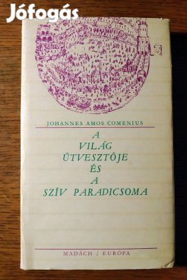 A Világ Útvesztője Johannes AMOS Comenius Sok Mást Is Hirdetek