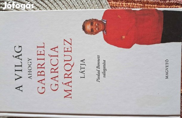 A Világ, Ahogy Gabriel Marquez Látja