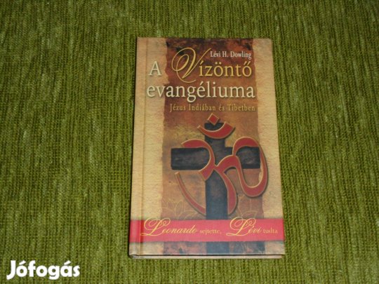 A Vízöntő evangéliuma - Jézus Indiában és Tibetben