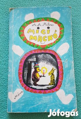 A. A. Milne - Micimackó/Micimackó kuckója mesekönyv