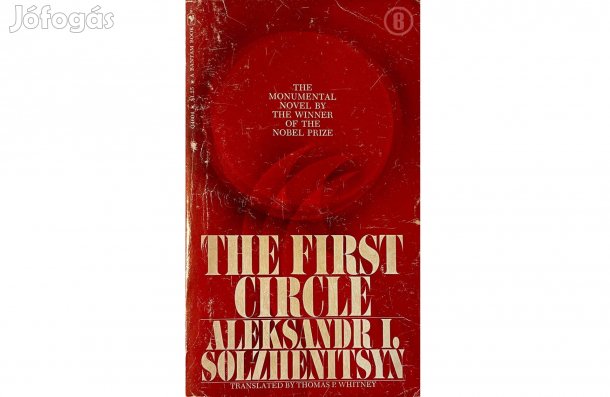 A. I. Solzhenitsyn: The first circle - - - (Csak személyesen!)