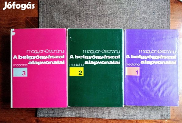 A belgyógyászat alapvonalai I-III.Magyar Imre-Petrányi Gyula Sok Más