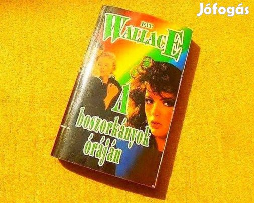 A boszorkányok óráján - Pat Wallace - Könyv