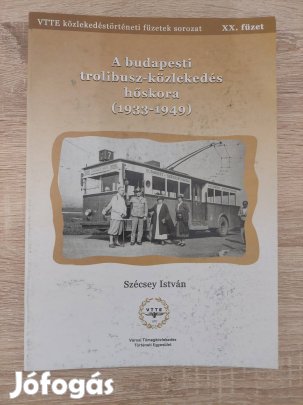 A budapesti trolibusz közlekedés hőskora BKV