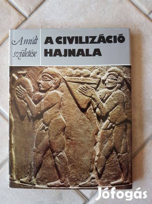 A civilizáció hajnala