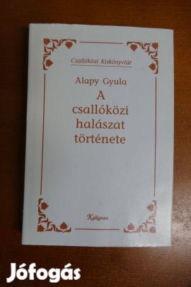 A csallóközi halászat története (Csallóközi Kiskönyvtár)