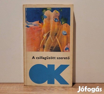 A csillagűzött szerető - Kuczka Péter