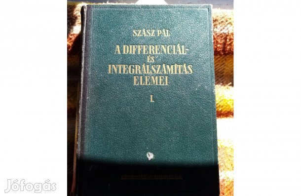 A differenciál- és integrálszámítás elemei I