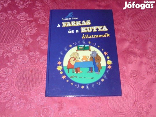 A farkas és a kutya állatmesék c. könyv