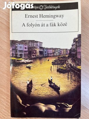 A folyón át a fák közé