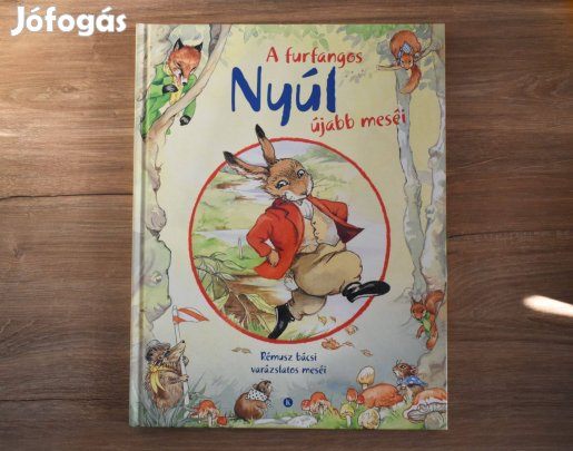 A furfangos nyúl újabb meséi