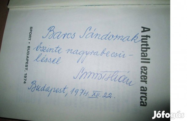 A futball ezer arca könyv Somos István aláírva Barcs Sándornak / 1974