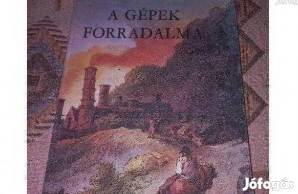 A gépek forradalma c könyv Eladó