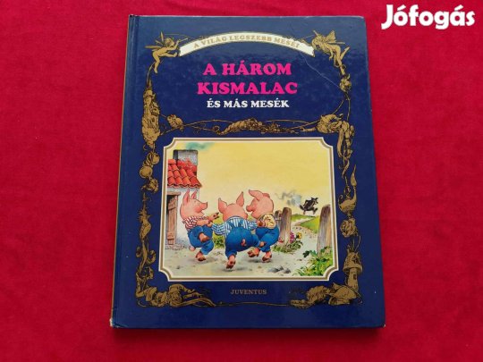 A három kismalac és más mesék