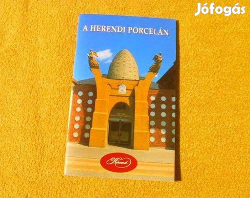 A herendi porcelán - Kőhegyi Orsolya - Új könyv