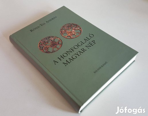 A honfoglaló magyar nép (Róna-Tas András) Keménytáblás bővített kiadás