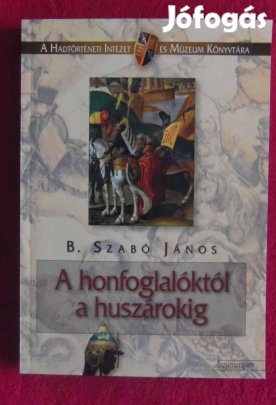 A honfoglalóktól a huszárokig c. könyv eladó