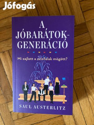 A jóbarátok generáció