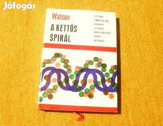 A kettős spirál - James D. Watson