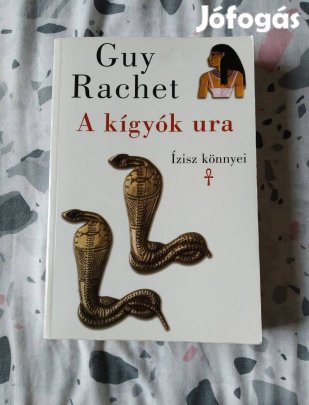 A kígyók ura - Guy Rachet