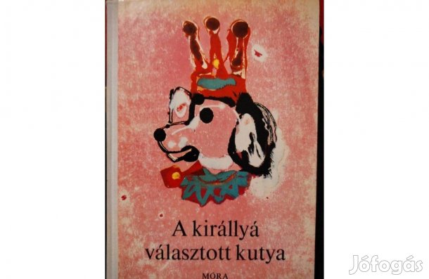 A királlyá választott kutya 1973. Állatmesék