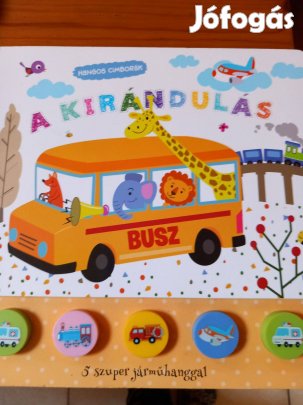 A kirándulás - Hangos cimborák