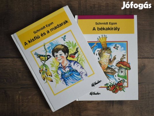 A kisfiú és a madarak, A békakirály - Schmidt Egon