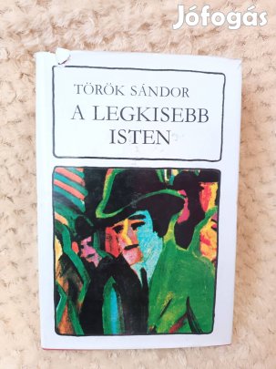 A legkisebb Isten - Török Sándor - 1983