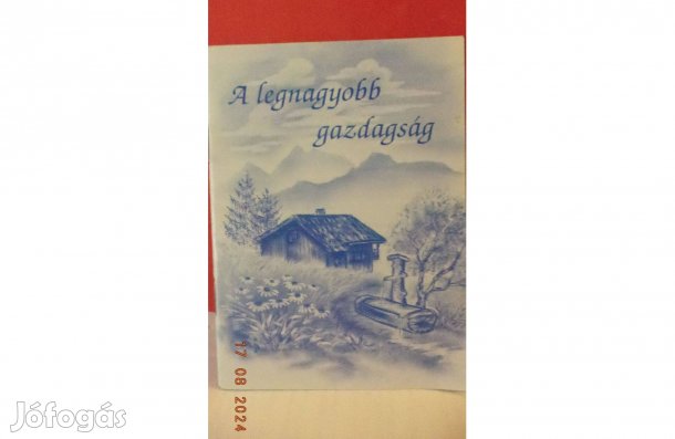 A legnagyobb gazdagság