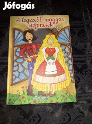 A legszebb magyar népmesék