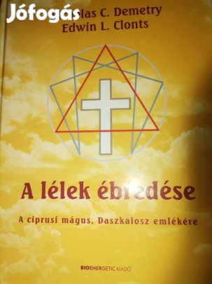 A lelek ebredese Nicholas C. Demetry Edwin L. Clonts