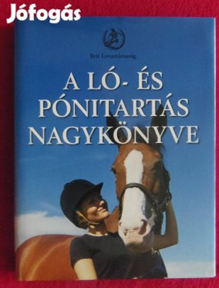 A ló-és pónitartás nagykönyve eladó