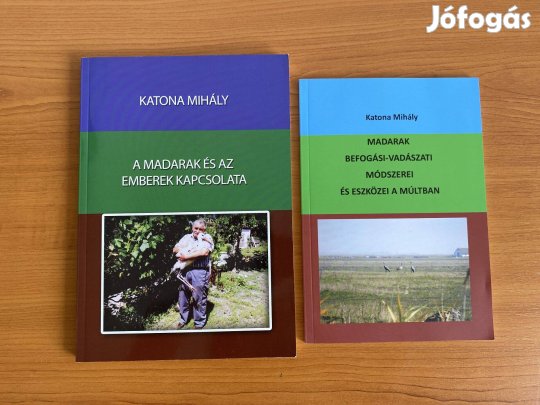 A madarak és az ember kapcsolata és Madarak befogási-vadászati módszer