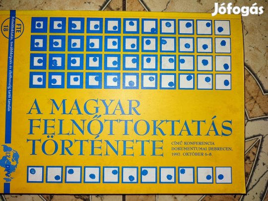 A magyar felnőttoktatás története című konferencia dokumentumai