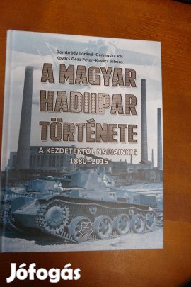 A magyar hadiipar története