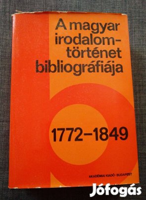 A magyar irodalomtörténet bibliográfiája II. kötet (1772-1849)