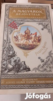 A magyarok bejövetele - Feszty Árpád körképe című könyv eladó!