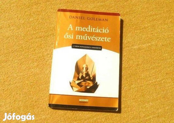 A meditáció ősi művészete - Daniel Goleman - Könyv