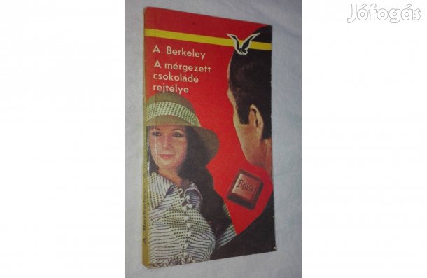 A mérgezett csokoládé rejtélye,írta: A.Berkeley, olvasatlan