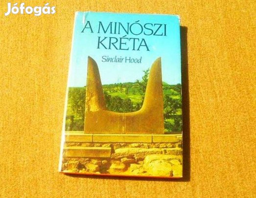 A minószi Kréta - Sinclair Hood