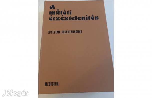 A műtéti érzéstelenítés egyetemi tankönyv