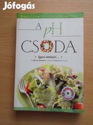 A pH csoda, Dr. Robert O. Young - Shelley Redford You
