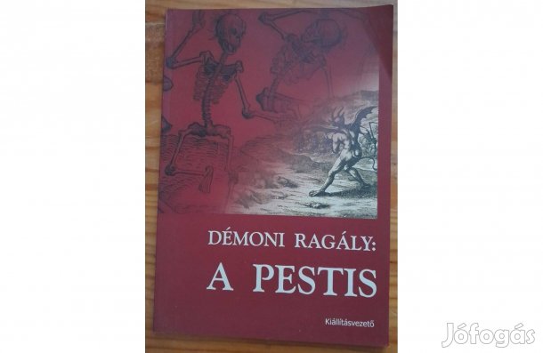 A pestis a démoni ragály