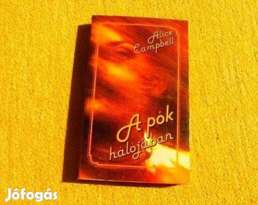 A pók hálójában - Alice Campbell - Könyv
