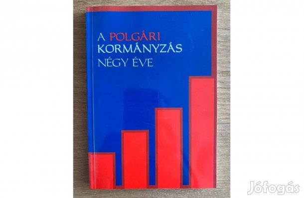 A polgári kormányzás négy éve