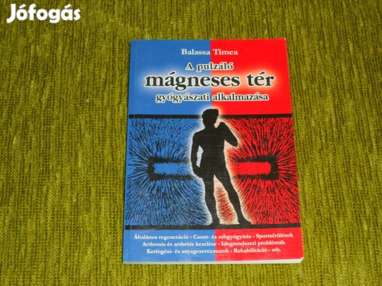 A pulzáló mágneses tér gyógyászati alkalmazása