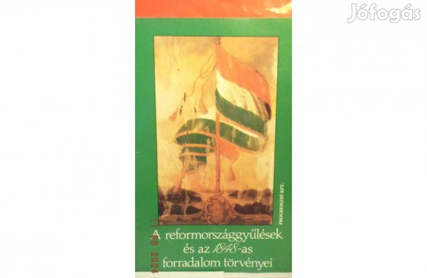 A reformországgyűlések és az 1848-as forradalom törvényei