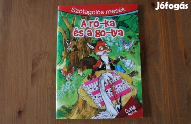 A róka és a gólya ( szótagolós mesék )