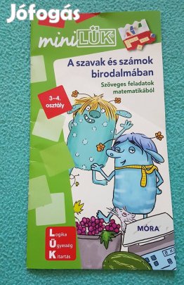 A szavak és számok birodalmában: Szöveges feladatok matematikából 3-4