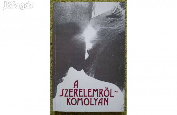 A szerelemről - komolyan